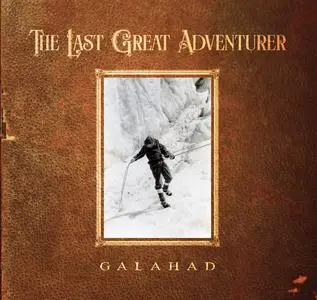 Galahad - The Last Great Adventurer (2022)