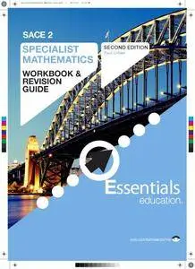 Specialist Mathematics Workbook and Revision Guide