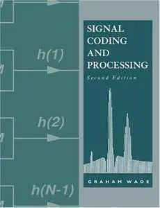 Signal Coding and Processing, 2nd edition (Repost)