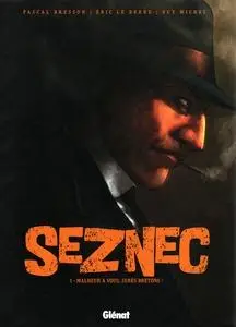 Seznec - Tome 1 - Malheur à vous, jurés bretons !