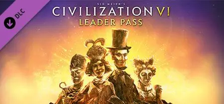 Sid Meiers Civilization VI Leader Pass (2022)