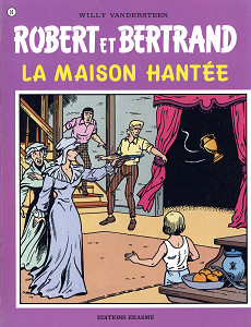 Robert et Bertrand - Tome 16 - La Maison Hantee