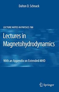 Lectures in Magnetohydrodynamics: With an Appendix on Extended MHD