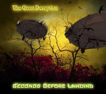 Seconds Before Landing - The Great Deception (2013) [Official Digital Download]