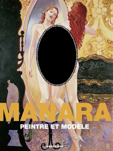 Manara - Peintre et modèle