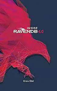 Inside RavenDB 4.0 [Kindle Edition]