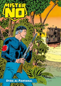 Mister No A Colori - Volume 155 - Sfida Al Pantanal