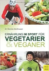 Ernährung im Sport für Vegetarier und Veganer
