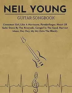 Neil Young Guitar Songbook: Guitar Tab