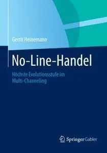 No-Line-Handel: Höchste Evolutionsstufe im Multi-Channeling