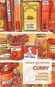 Curry: Eating, Reading, and Race
