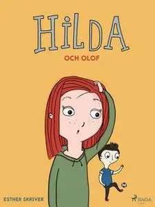 «Hilda och Olof» by Esther Skriver