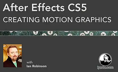 After Effects CS5: Creating Motion Graphics