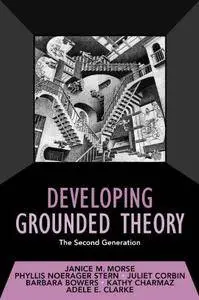 Developing Grounded Theory: The Second Generation