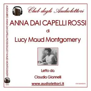 «Anna dai capelli rossi» by Lucy Maud Montgomery