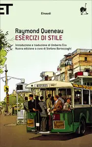 Queneau Raymond - Esercizi Di Stile