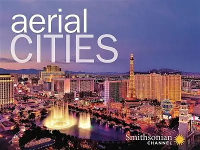 Smithsonian Ch. - Aerial Cities: Series 1 (2017)