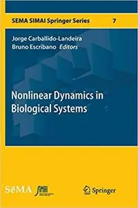 Nonlinear Dynamics in Biological Systems (Repost)