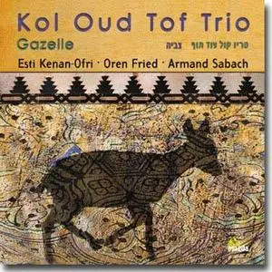 Kal Oud Tof Trio - Gazelle