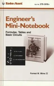 Engineer's Mini-Notebook: Formulas, Tables and Basic Circuits (repost)