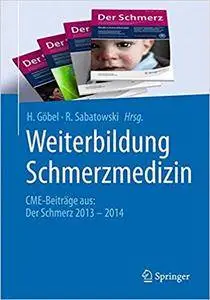 Weiterbildung Schmerzmedizin: CME-Beiträge aus: Der Schmerz 2013 - 2014 (Repost)