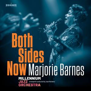 Marjorie Barnes, Millennium Jazz Orchestra & Joan Reinders - Both Sides Now (2023) [Official Digital Download]
