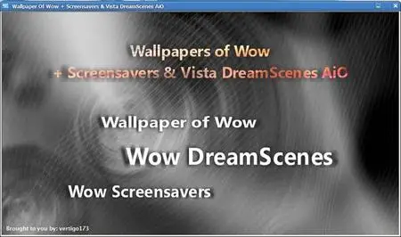 Wallpaper Of Wow + Screensavers & Vista DreamScenes AiO [vertigo173]