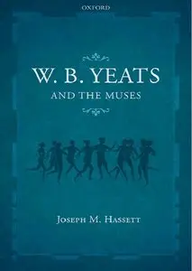 W.B. Yeats and the Muses
