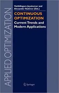 Continuous Optimization: Current Trends and Modern Applications (Repost)