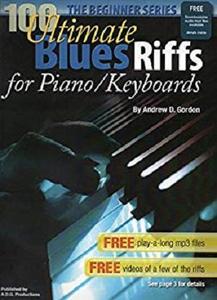 100 Ultimate Blues Riffs for Piano Beginner Series
