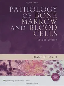 Pathology of Bone Marrow and Blood Cells