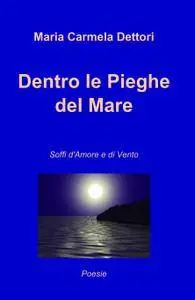 Dentro le Pieghe del Mare