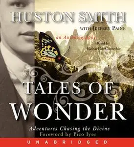 «Tales of Wonder» by Huston Smith