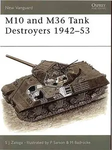 M10 and M36 Tank Destroyers 1942-53 (New Vanguard)