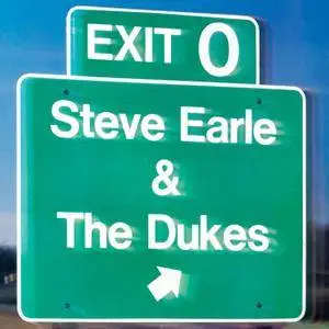 Steve Earle and The Dukes - Exit 0 (1987/2016) [Official Digital Download 24-bit/192kHz]