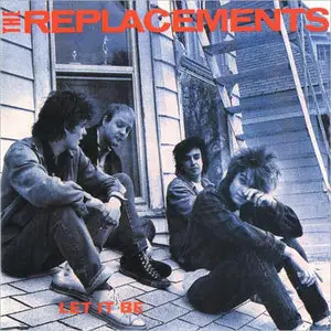 Replacements - (1984) Let It Be