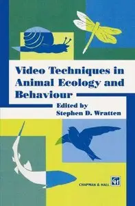 Video Techniques in Animal Ecology and Behaviour (Repost)