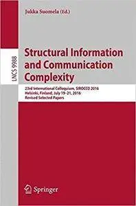 Structural Information and Communication Complexity: 23rd International Colloquium