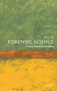 Forensic Science: A Very Short Introduction [Repost]