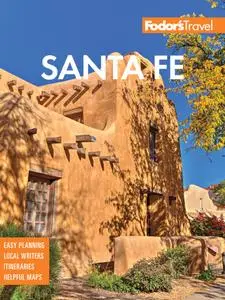 Fodor's InFocus Santa Fe (Full-color Travel Guide)