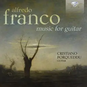 Cristiano Porqueddu - Franco: Music for Guitar (2024) [Official Digital Download]