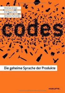 Codes. Die geheime Sprache der Produkte (Repost)
