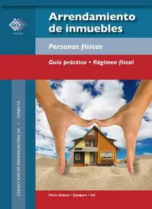 «Arrendamiento de inmuebles» by Fol Olguín Raymundo,Pérez Chávez José