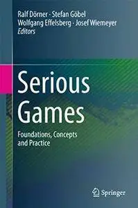 Serious Games: Foundations, Concepts and Practice (Repost)