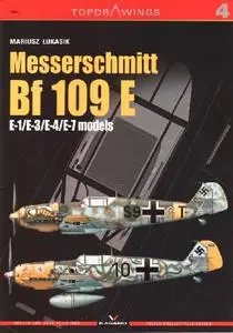 Messerschmitt Bf 109E: E-1/E-3/E-4/E-7 models (Kagero Topdrawings 04)