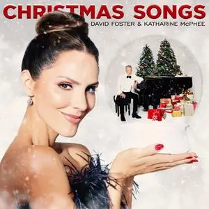 David Foster & Katharine McPhee - Christmas Songs (2023) [Official Digital Download]