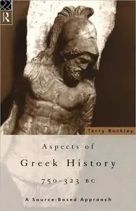 Aspects Of Greek History 750-323 BC: A Source-Based Approach