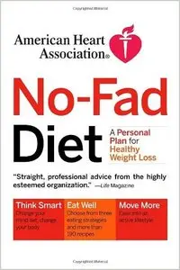 American Heart Association No-Fad Diet: A Personal Plan for Healthy Weight Loss