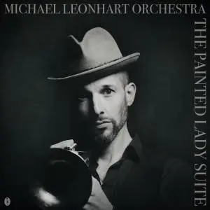 Michael Leonhart Orchestra - The Painted Lady Suite (2018) [Official Digital Download]