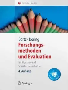 Forschungsmethoden und Evaluation: für Human- und Sozialwissenschaftler, 4 Auflage (Repost)